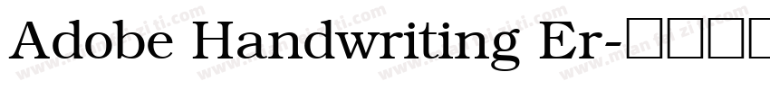 Adobe Handwriting Er字体转换